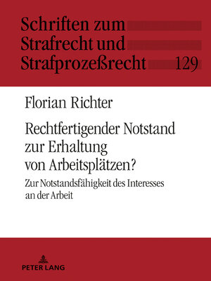 cover image of Rechtfertigender Notstand zur Erhaltung von Arbeitsplätzen?